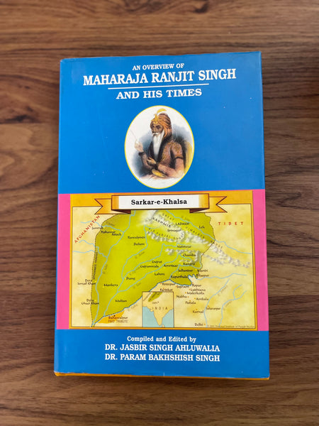 Maharaja Ranjit Singh and his times